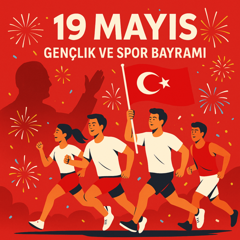 19 Mayıs Atatürk’ü Anma, Gençlik ve Spor Bayramı